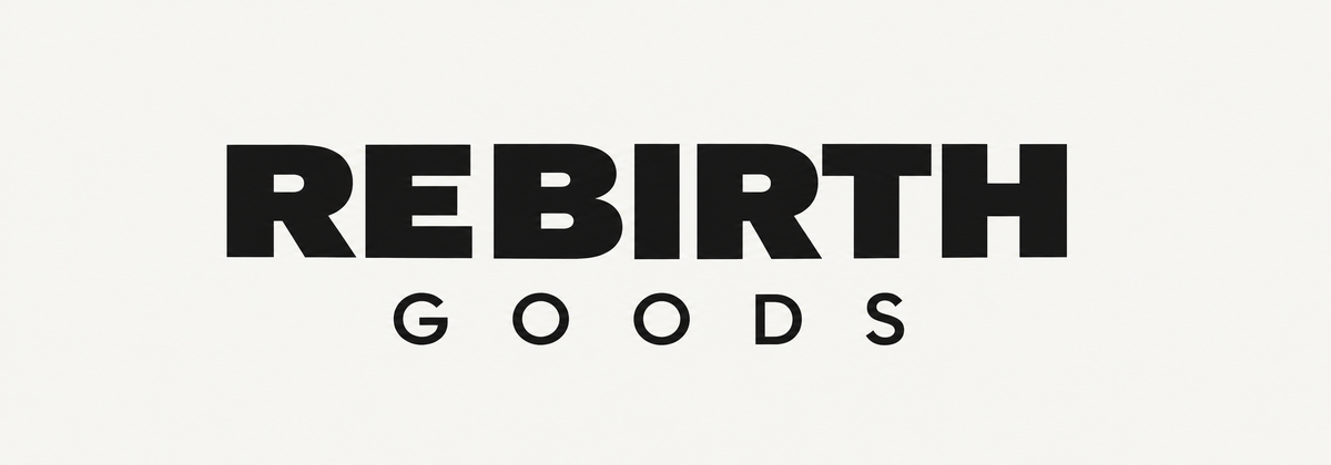 Rebirth Goods